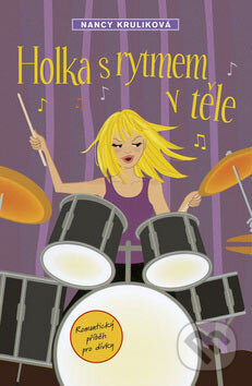 Kniha: Holka s rytmem v těle (Nancy Kruliková). BB/art, 2007 Kniha: Holka s rytmem v těle (Nancy Kruliková). BB/art, 2007