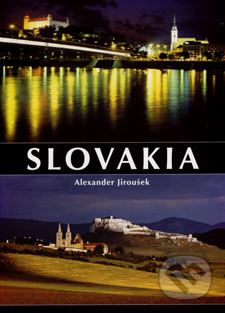 Kniha: Slovakia (Alexander Jiroušek). Neografia, 2007 Kniha: Slovakia (Alexander Jiroušek). Neografia, 2007