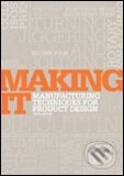 Kniha: Making It (Chris Lefteri). Thames & Hudson, 2007 Kniha: Making It (Chris Lefteri). Thames & Hudson, 2007
