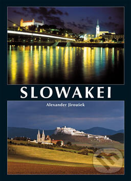 Kniha: Slowakei (Alexander Jiroušek). Neografia, 2007 Kniha: Slowakei (Alexander Jiroušek). Neografia, 2007