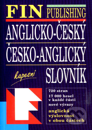 Kniha: Anglicko-český a česko-anglický kapesní slovník (Fin Publishing). Fin Publishing, 2004 Kniha: Anglicko-český a česko-anglický kapesní slovník (Fin Publishing). Fin Publishing, 2004