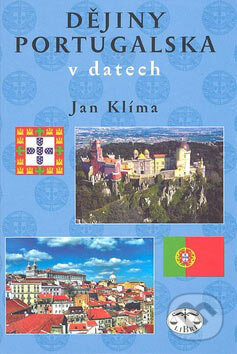 Kniha: Dějiny Portugalska v datech (Jan Klíma). Libri, 2007 Kniha: Dějiny Portugalska v datech (Jan Klíma). Libri, 2007