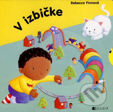 Kniha: V izbičke (Rebecca Finnová). Fragment, 2007 Kniha: V izbičke (Rebecca Finnová). Fragment, 2007