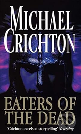 Kniha: Eaters of the Dead (Michael Crichton). Arrow Books, 1997 Kniha: Eaters of the Dead (Michael Crichton). Arrow Books, 1997