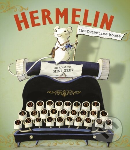 Kniha: Hermelin (Mini Grey). Red Fox, 2015 Kniha: Hermelin (Mini Grey). Red Fox, 2015