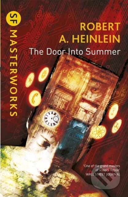 Kniha: The Door into Summer (Robert A. Heinlein). Gateway, 2013 Kniha: The Door into Summer (Robert A. Heinlein). Gateway, 2013