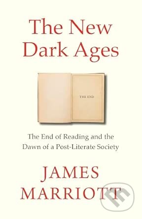 Kniha: The New Dark Ages (James Marriott). Vintage, 2026 Kniha: The New Dark Ages (James Marriott). Vintage, 2026