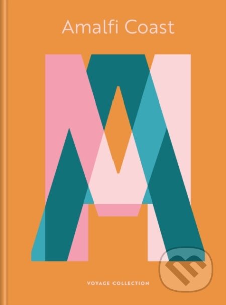 Kniha: Amalfi Coast (Hachette Livre). Octopus Publishing Group, 2026 Kniha: Amalfi Coast (Hachette Livre). Octopus Publishing Group, 2026