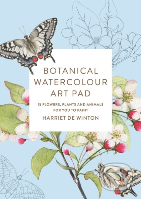 Kniha: Botanical Watercolour Art Pad (Harriet de Winton). Octopus Publishing Group, 2026 Kniha: Botanical Watercolour Art Pad (Harriet de Winton). Octopus Publishing Group, 2026