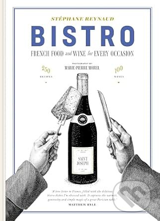 Kniha: Bistro (Stephane Reynaud). Octopus Publishing Group, 2026 Kniha: Bistro (Stephane Reynaud). Octopus Publishing Group, 2026
