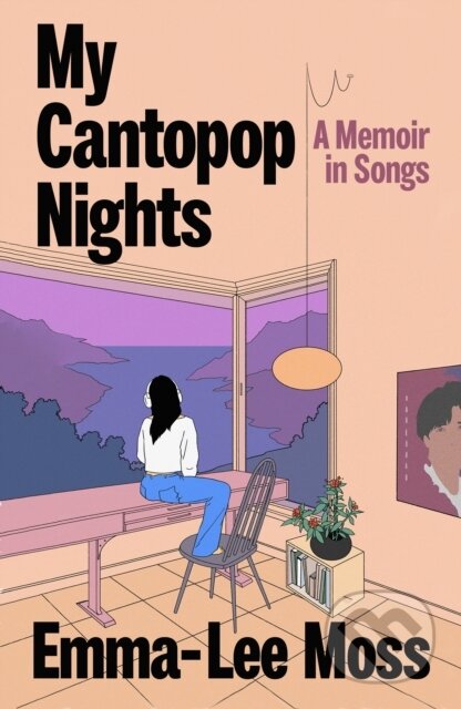 Kniha: My Cantopop Nights (Emma-Lee Moss). Vintage, 2026 Kniha: My Cantopop Nights (Emma-Lee Moss). Vintage, 2026