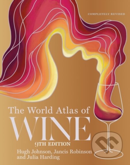 Kniha: The World Atlas of Wine 9th edition (Hugh Johnson). Octopus Publishing Group, 2026 Kniha: The World Atlas of Wine 9th edition (Hugh Johnson). Octopus Publishing Group, 2026