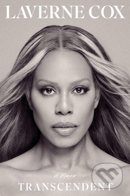 Kniha: Transcendent (Laverne Cox). Cornerstone, 2026 Kniha: Transcendent (Laverne Cox). Cornerstone, 2026