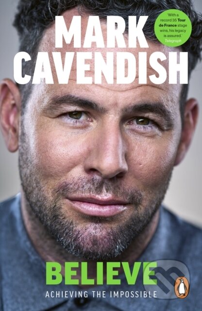 Kniha: Believe (Mark Cavendish). Ebury Publishing, 2026 Kniha: Believe (Mark Cavendish). Ebury Publishing, 2026