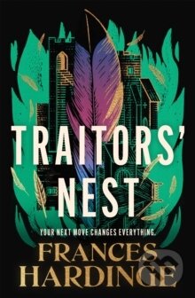 Kniha: Traitors Nest (Frances Hardinge). Pan Macmillan, 2026 Kniha: Traitors Nest (Frances Hardinge). Pan Macmillan, 2026