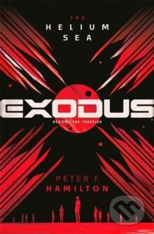 Kniha: EXODUS: The Helium Sea (Hamilton Peter F). Pan Macmillan, 2026 Kniha: EXODUS: The Helium Sea (Hamilton Peter F). Pan Macmillan, 2026
