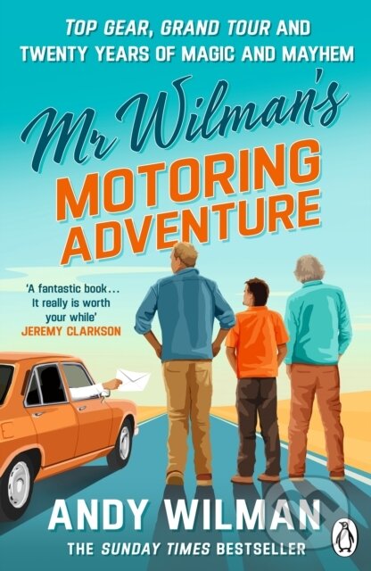 Kniha: Mr Wilman’s Motoring Adventure (Andy Wilman). Penguin Books, 2026 Kniha: Mr Wilman’s Motoring Adventure (Andy Wilman). Penguin Books, 2026