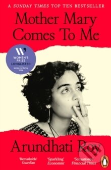 Kniha: Mother Mary Comes To Me (Arundhati Roy). Penguin Books, 2026 Kniha: Mother Mary Comes To Me (Arundhati Roy). Penguin Books, 2026