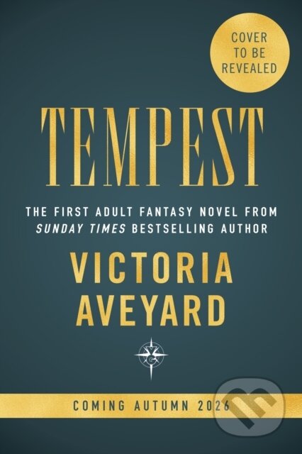 Kniha: Tempest (Victoria Aveyard). Orion, 2026 Kniha: Tempest (Victoria Aveyard). Orion, 2026