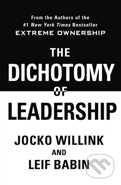 Kniha: The Dichotomy of Leadership (Jocko Willink). Pan Macmillan, 2026 Kniha: The Dichotomy of Leadership (Jocko Willink). Pan Macmillan, 2026