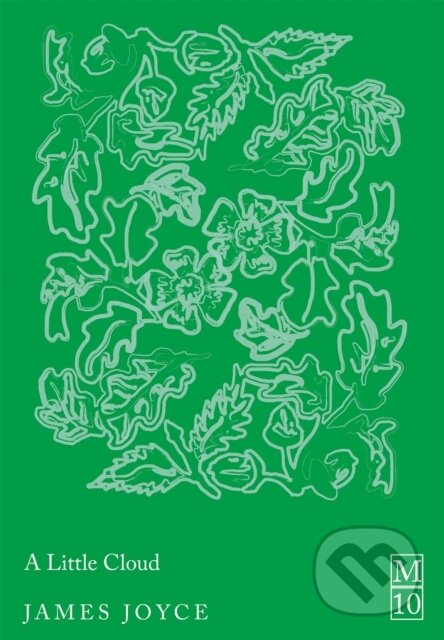 Kniha: A Little Cloud (James Joyce). Pan Macmillan, 2026 Kniha: A Little Cloud (James Joyce). Pan Macmillan, 2026