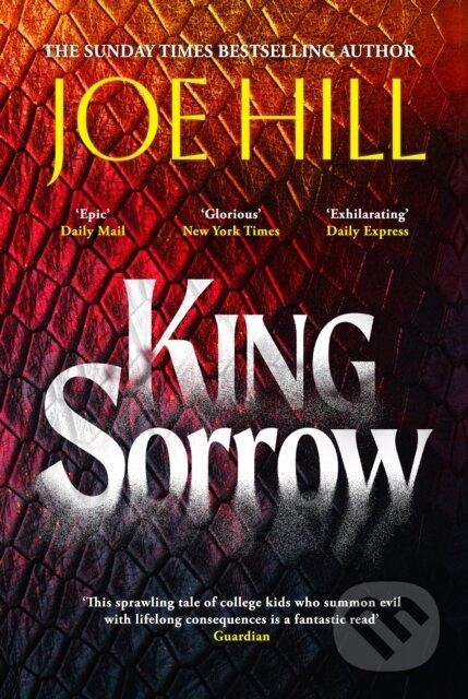 Kniha: King Sorrow (Joe Hill). Headline Publishing Group, 2026 Kniha: King Sorrow (Joe Hill). Headline Publishing Group, 2026
