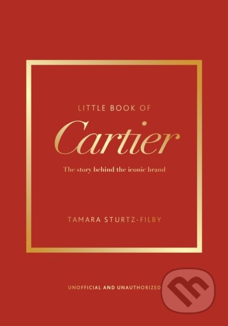 Kniha: Little Book of Cartier (Tamara Sturtz-Filby). Headline Publishing Group, 2026 Kniha: Little Book of Cartier (Tamara Sturtz-Filby). Headline Publishing Group, 2026