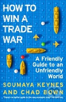 Kniha: How to Win a Trade War (Soumaya Keynes). Pan Macmillan, 2026 Kniha: How to Win a Trade War (Soumaya Keynes). Pan Macmillan, 2026