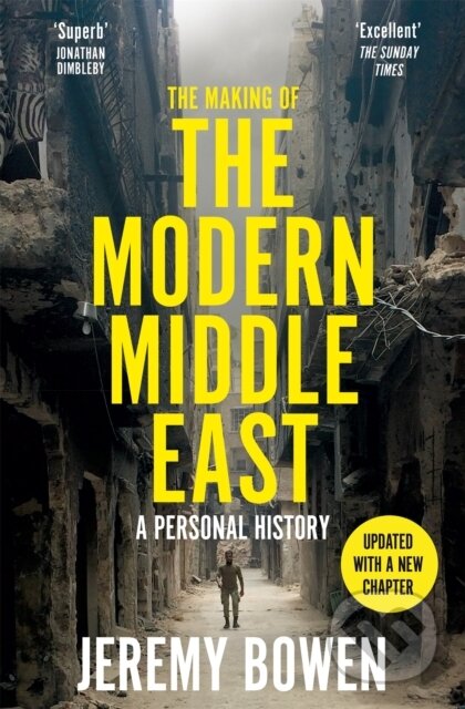 Kniha: The Making of the Modern Middle East (Jeremy Bowen). Pan Macmillan, 2026 Kniha: The Making of the Modern Middle East (Jeremy Bowen). Pan Macmillan, 2026