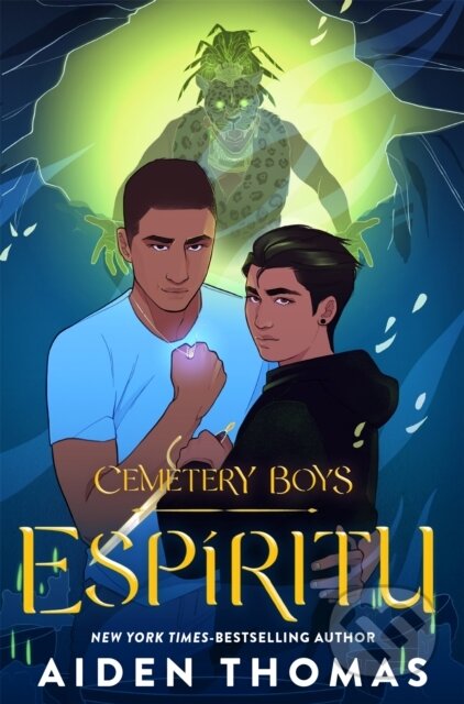 Kniha: Cemetery Boys: Espiritu (Aiden Thomas). Pan Macmillan, 2026 Kniha: Cemetery Boys: Espiritu (Aiden Thomas). Pan Macmillan, 2026