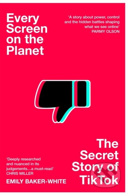 Kniha: Every Screen on the Planet (Emily Baker-White). Pan Macmillan, 2026 Kniha: Every Screen on the Planet (Emily Baker-White). Pan Macmillan, 2026
