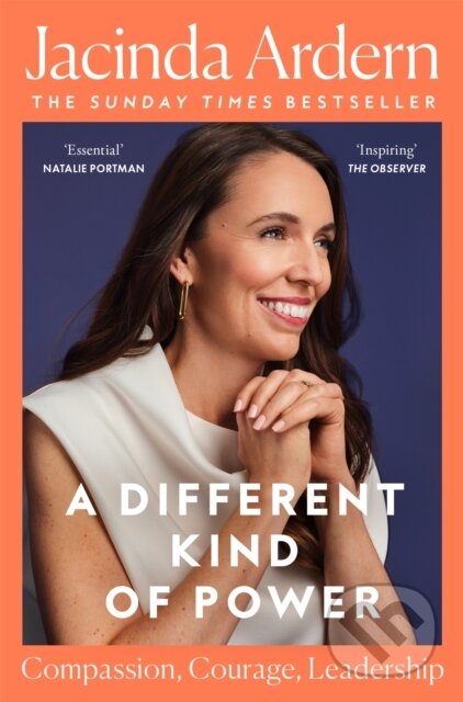 Kniha: A Different Kind of Power (Jacinda Ardern). Pan Macmillan, 2026 Kniha: A Different Kind of Power (Jacinda Ardern). Pan Macmillan, 2026
