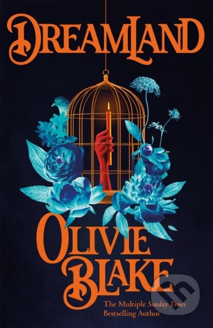 Kniha: Dreamland (Olivie Blake). Pan Macmillan, 2026 Kniha: Dreamland (Olivie Blake). Pan Macmillan, 2026