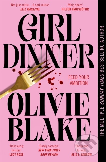 Kniha: Girl Dinner (Olivie Blake). Pan Macmillan, 2026 Kniha: Girl Dinner (Olivie Blake). Pan Macmillan, 2026