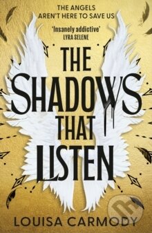 Kniha: The Shadows that Listen (Louisa Carmody). Little, Brown, 2026 Kniha: The Shadows that Listen (Louisa Carmody). Little, Brown, 2026