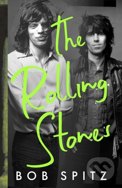 Kniha: The Rolling Stones (Bob Spitz). Penguin Books, 2026 Kniha: The Rolling Stones (Bob Spitz). Penguin Books, 2026