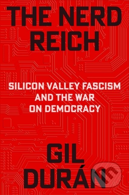 Kniha: Nerd Reich (Gil Duran). Simon & Schuster UK, 2026 Kniha: Nerd Reich (Gil Duran). Simon & Schuster UK, 2026