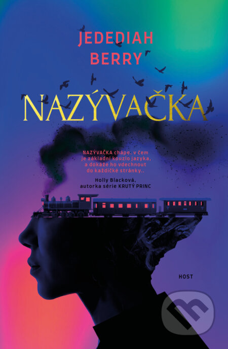 E-kniha: Nazývačka (Jedediah Berry). Host, 2026 E-kniha: Nazývačka (Jedediah Berry). Host, 2026