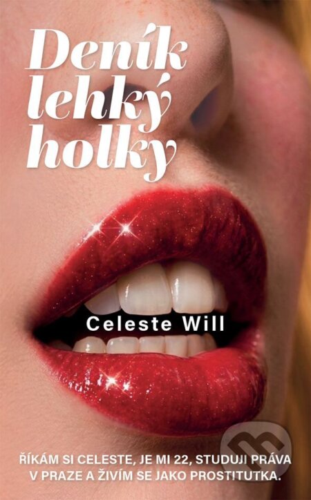 E-kniha: Deník lehký holky (Will Celeste). Grada, 2026 E-kniha: Deník lehký holky (Will Celeste). Grada, 2026