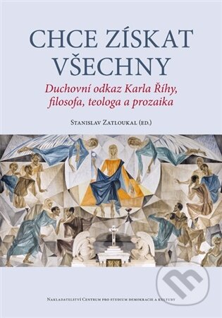 Kniha: Chce získat všechny (Stanislav Zatloukal). Centrum pro studium demokracie a kultury, 2026 Kniha: Chce získat všechny (Stanislav Zatloukal). Centrum pro studium demokracie a kultury, 2026