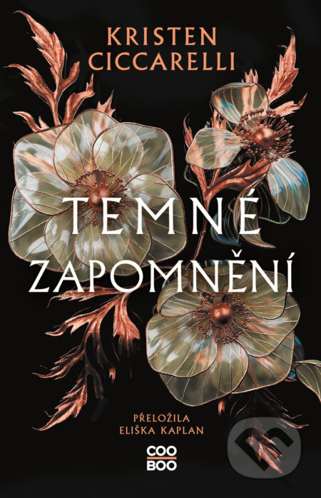 E-kniha: Temné zapomnění (Kristen Ciccarelli). CooBoo CZ, 2026 E-kniha: Temné zapomnění (Kristen Ciccarelli). CooBoo CZ, 2026
