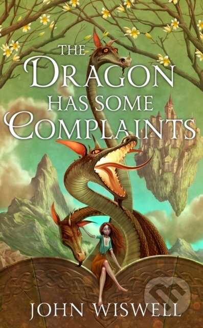 Kniha: The Dragon Has Some Complaints (John Wiswell). Quercus, 2026 Kniha: The Dragon Has Some Complaints (John Wiswell). Quercus, 2026