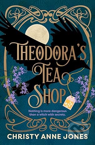 Kniha: Theodoras Tea Shop (Christy Anne Jones). Headline Publishing Group, 2026 Kniha: Theodoras Tea Shop (Christy Anne Jones). Headline Publishing Group, 2026
