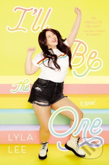 Kniha: I'll Be the One (Lyla Lee). HarperCollins, 2020 Kniha: I'll Be the One (Lyla Lee). HarperCollins, 2020
