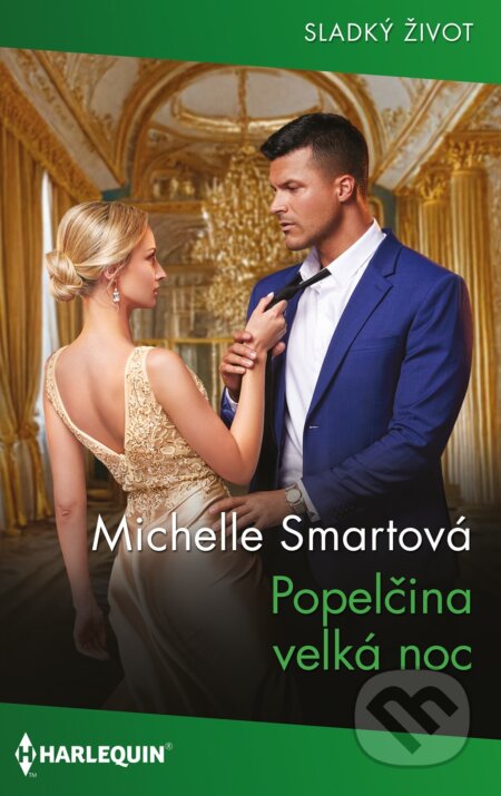E-kniha: Popelčina velká noc (Michelle Smart). HarperCollins, 2026 E-kniha: Popelčina velká noc (Michelle Smart). HarperCollins, 2026