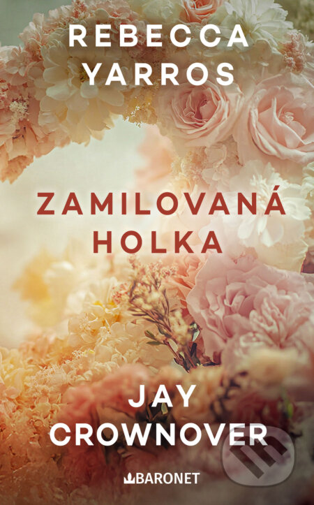 E-kniha: Zamilovaná holka (Rebecca Yarros). Baronet, 2026 E-kniha: Zamilovaná holka (Rebecca Yarros). Baronet, 2026
