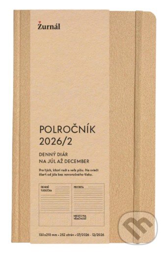 Kniha: Polročník 26/2 - diár na 2.polrok 2026 - Béžový (Žurnál). Žurnál, 2026 Kniha: Polročník 26/2 - diár na 2.polrok 2026 - Béžový (Žurnál). Žurnál, 2026