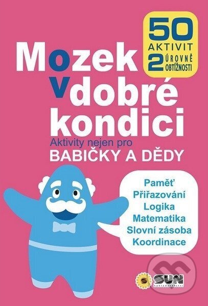 Kniha: Mozek v dobré kondici (SUN). SUN, 2026 Kniha: Mozek v dobré kondici (SUN). SUN, 2026