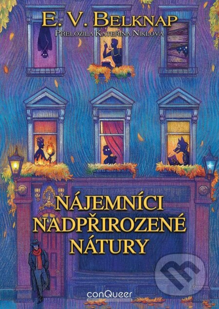 Kniha: Nájemníci nadpřirozené nátury (E.V. Belknap). conQueer, 2026 Kniha: Nájemníci nadpřirozené nátury (E.V. Belknap). conQueer, 2026