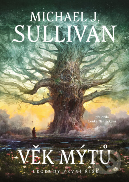 Kniha: Věk mýtů (Michael J. Sullivan). Fobos, 2026 Kniha: Věk mýtů (Michael J. Sullivan). Fobos, 2026